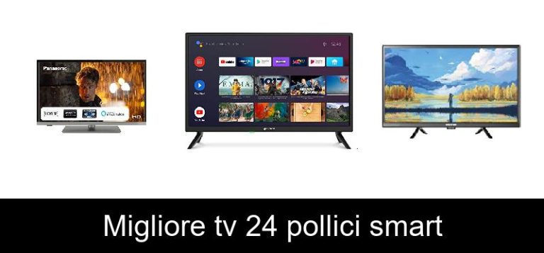 Migliore Tv 24 Pollici Smart ️ Recensioni E Classifica 2023 4640