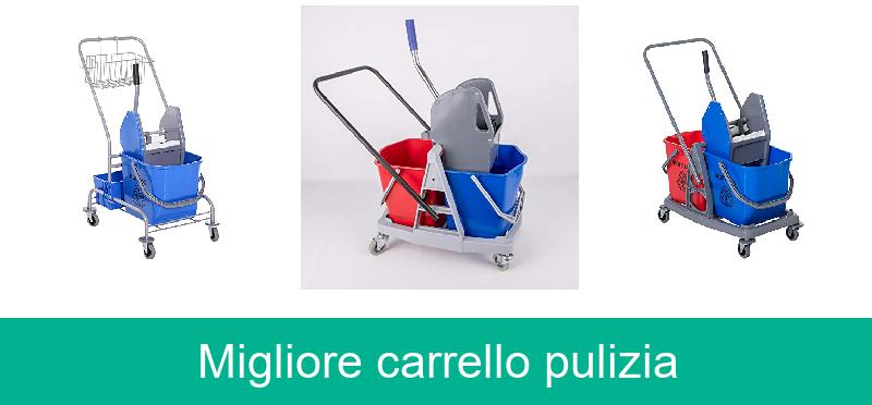 Migliore carrello pulizia